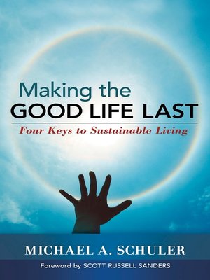 cover image of Making the Good Life Last